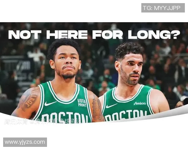 凯尔特人队内部出现潜在矛盾,管理层寻求解决方案 凯尔特人队内部出现潜在矛盾,管理层寻求解决方案